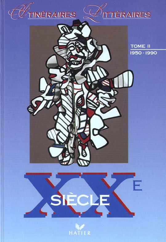 Itineraires litteraires ; 20e t.2 ; 1950-1990