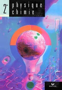 Physique et chimie seconde ; le livre de l'eleve (edition 93)
