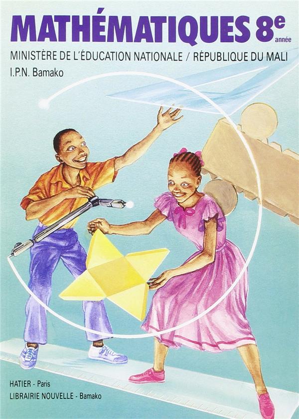 Mathématiques ; 8e année ; livre de l'élève ; Mali