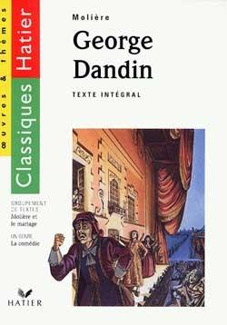 Georges dandin (moliere) la comedie/le mariage chez moliere