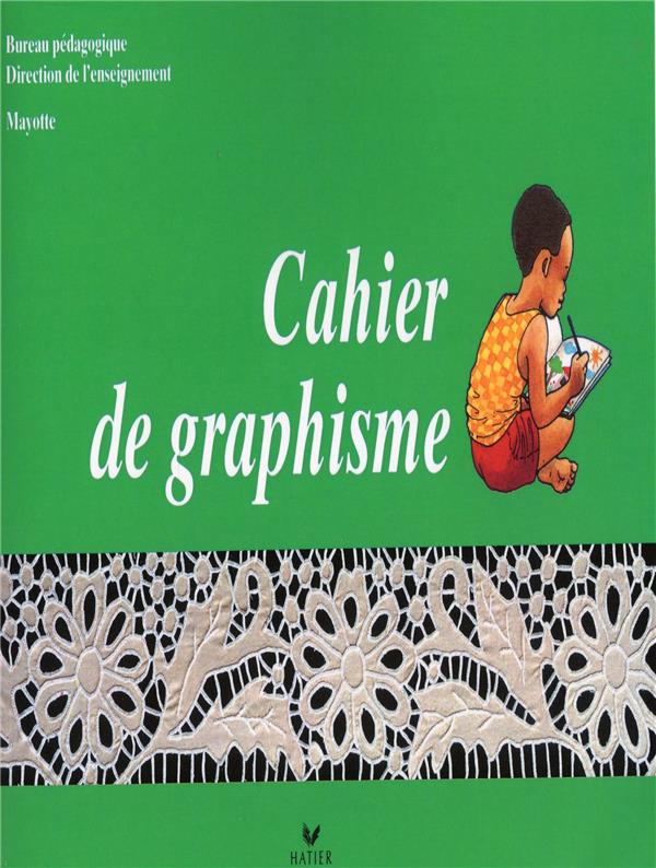 Cahier de graphisme ; Mayotte