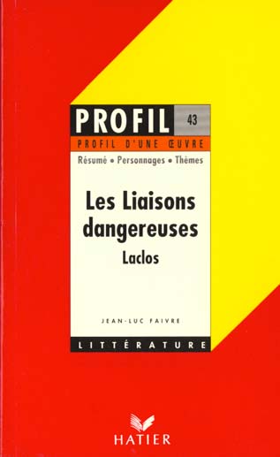 Les liaisons dangereuses, de Choderlos de Laclos