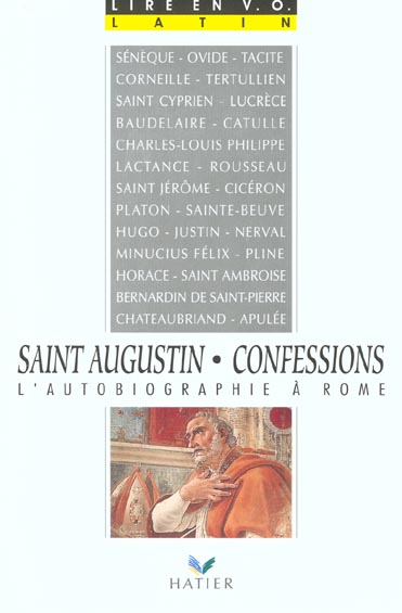Saint augustin ; confessions ; l'autobiographie a rome