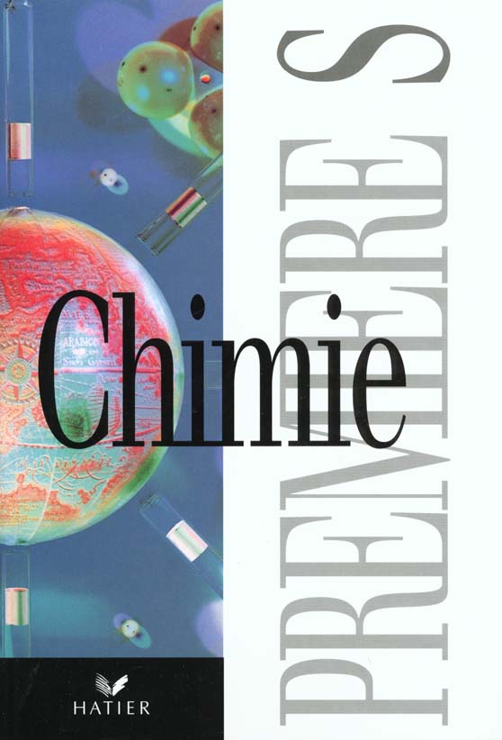 Chimie 1ere s ed. 94, livre de l'eleve