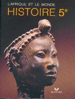 L'Afrique et le monde ; histoire ; 5e ; livre de l'élève
