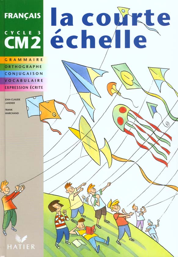 La courte echelle cm2, manuel de l'eleve