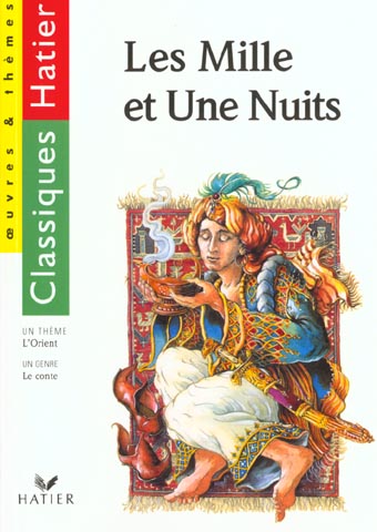 Les mille et une nuits - le conte / l'orient