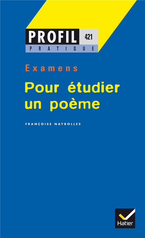 Pour étudier un poème ; examens