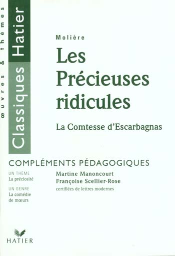 Les précieuses ridicules ; la comtesse d'Escarbagnas