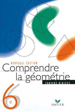 COMPRENDRE LA GEOMETRIE (édition 1996)