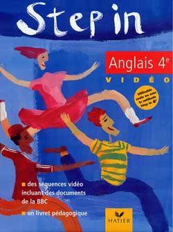 STEP IN : anglais ; 4ème ; cassette vidéo avec livret pédagogique (édition 1996)
