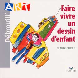 Debrouill'art ; faire vivre un dessin d'enfant