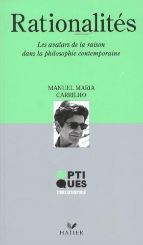 Rationalites ; les avatars de la raison dans la philosophie contemporaine