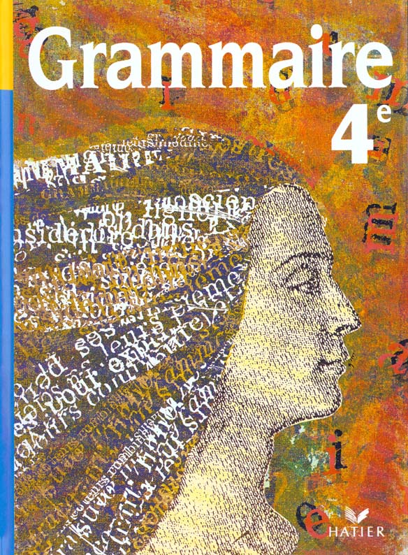 Grammaire ; 4ème ; livre de l'élève (édition 1998)