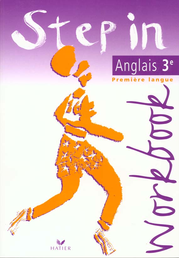 STEP IN : anglais ; LV1 ; 3ème ; workbook (édition 1997)
