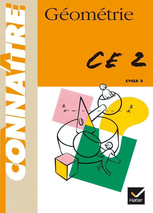 CONNAITRE : géométrie ; CE2