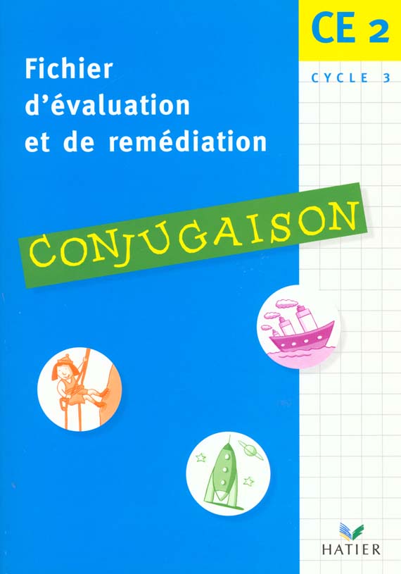 Fichier d'évaluation et de remédiation en conjugaison ; CE2