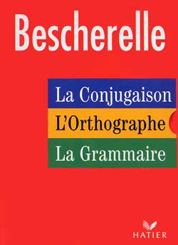 Bescherelle : étui ; la conjugaison, l'orthographe, la grammaire