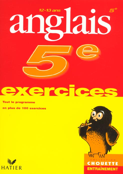 Chouette entraînement : anglais ; 5ème ; exercices