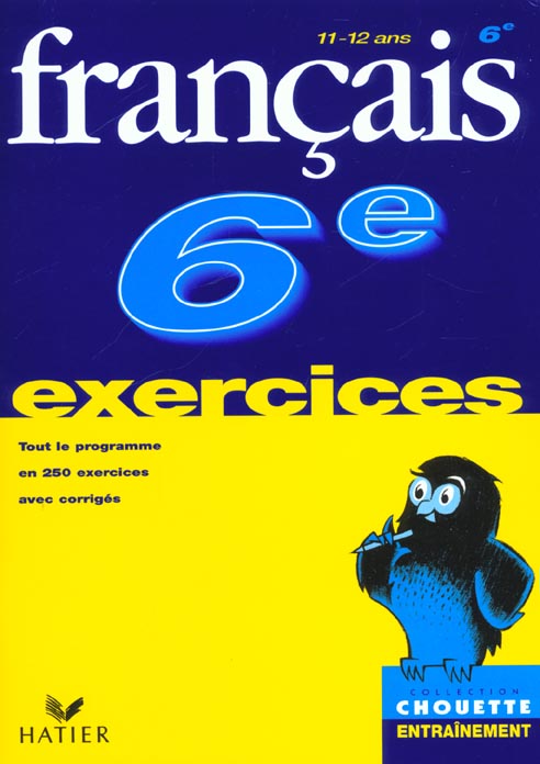 Chouette entraînement : français ; 6ème ; exercices