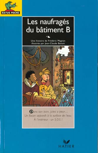 Les naufrages du batiment b