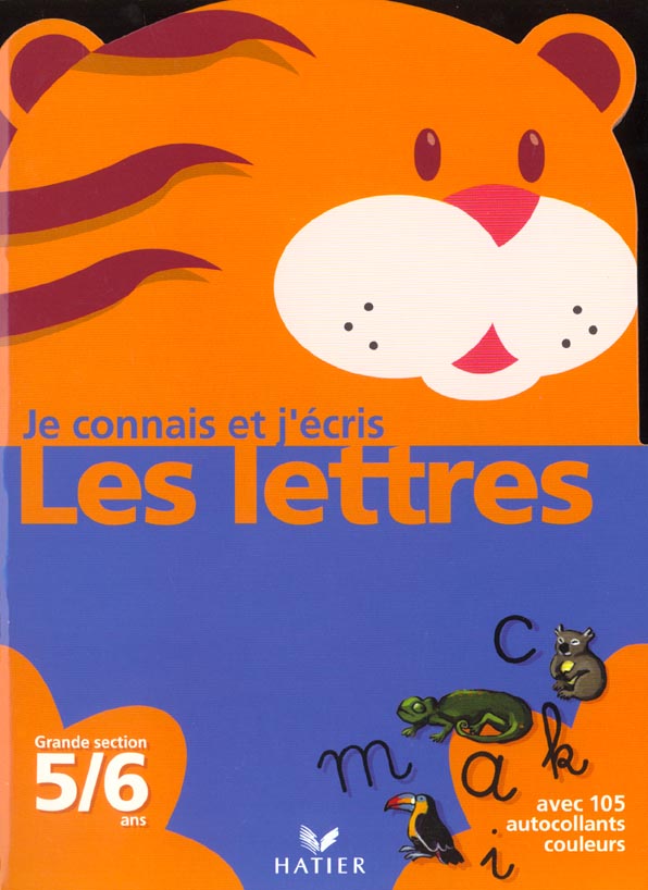 Je connais et j'ecris les lettres avec un tigre