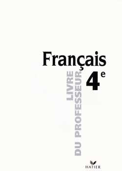 Francais 4e ; livre du professeur