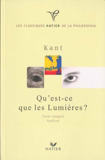Kant ; qu'est ce que les lumieres