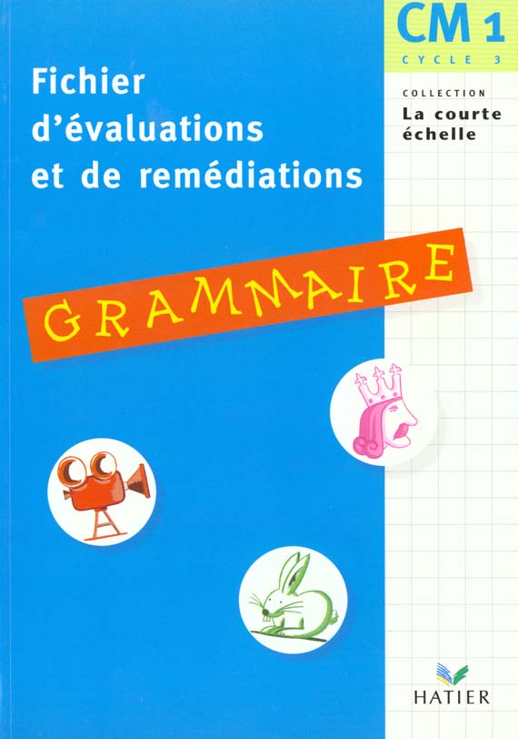 Fichier d'evaluation et de remediation en grammaire ; cm1