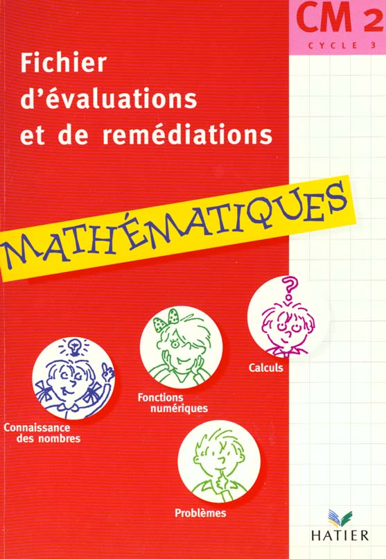 Fichier d'evaluation et de remeditation en mathematiques cm2