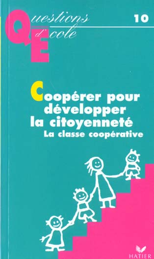 Questions d'ecole t.10 ; cooperer pour developper la citoyennete