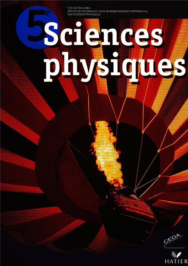 Sciences physiques ; 5e ; livre de l'élève
