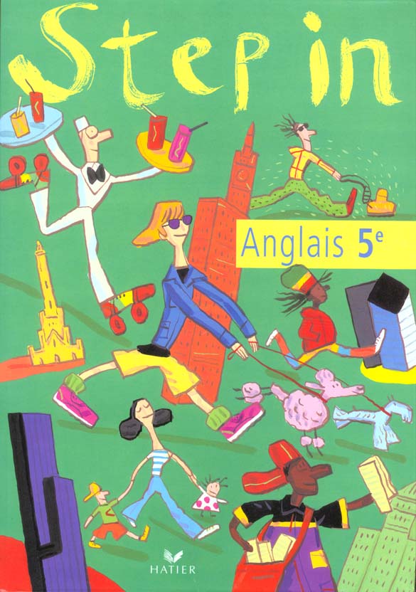 STEP IN : anglais ; 5ème ; manuel de l'élève (édition 2000)