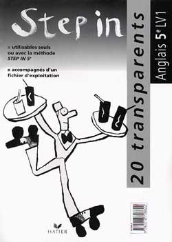 STEP IN : anglais ; 5ème ; transparents (édition 2000)