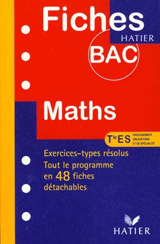 Fiches bac Tome 13 : mathématiques ; terminale ES
