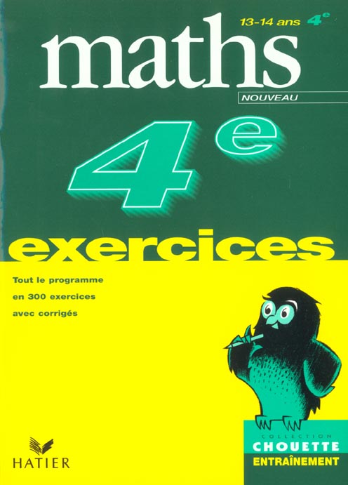 Chouette entraînement : maths ; 4ème ; exercices