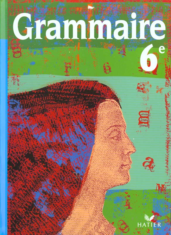 Grammaire 6e ; manuel