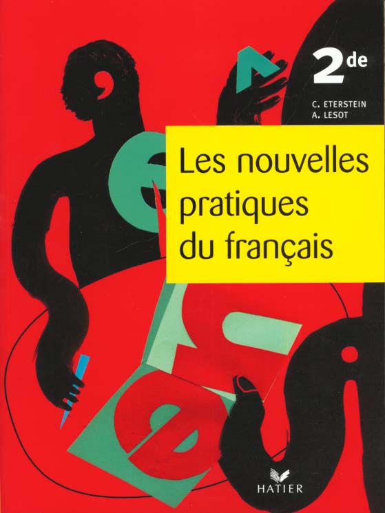 Les nouvelles pratiques du francais ; 2e ; livre de l'eleve