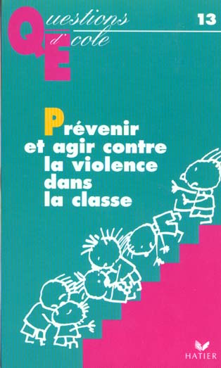 Prevenir et agir contre la violence dans la classe