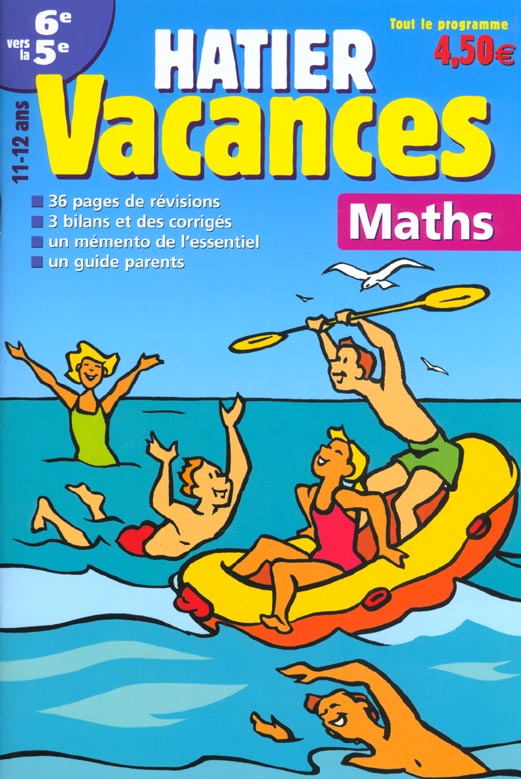 Hatier vacances : maths de la 6e a la 5e