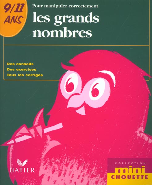 Mini chouette ; les grands nombres 9-11 ans