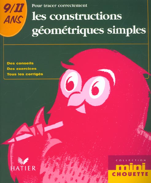 Mini chouette ; les constructions geometriques simples 9-11 ans