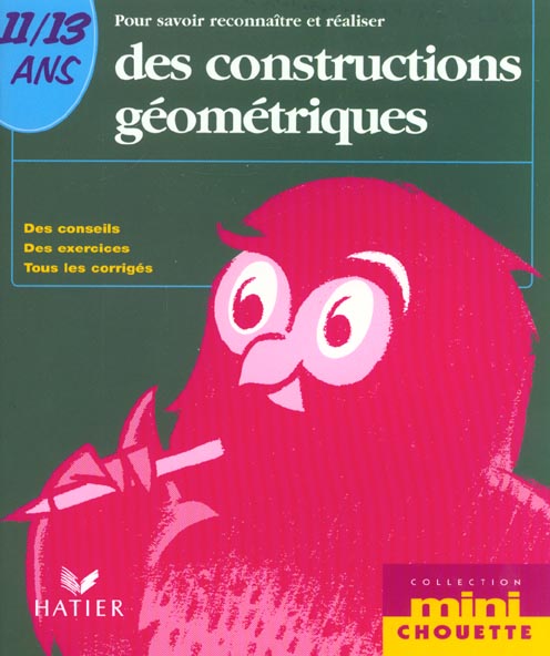 Mini chouette ; les constructions geometriques 11-13 ans