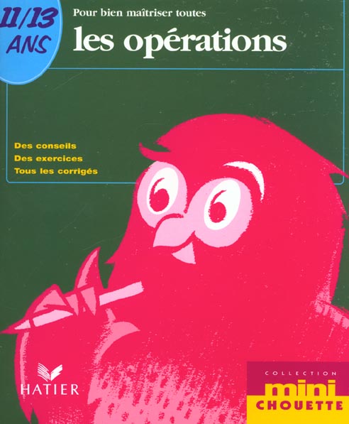 Mini chouette ; les operations 11-13 ans