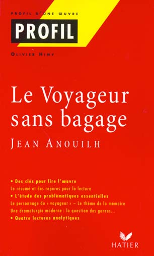 Le voyageur sans bagage, de Jean Anouilh