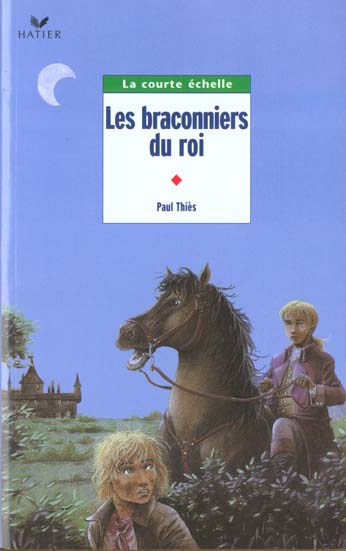 Les braconniers du roi ; cm2
