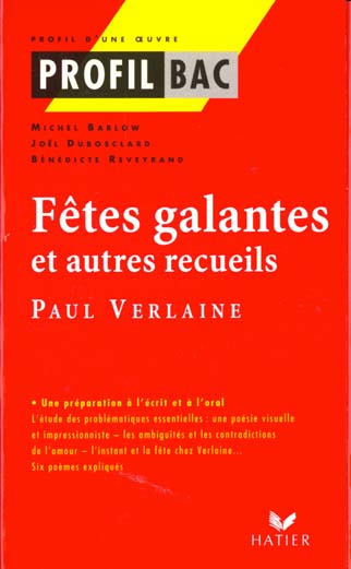 Profil bac ; les fetes galantes verlaine