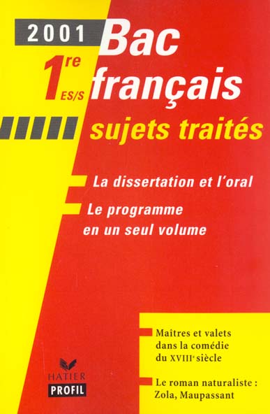 Français ; 1ère ES, S ; bac 2001