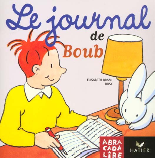 ABRACADALIRE Tome 12 : le journal de Boub