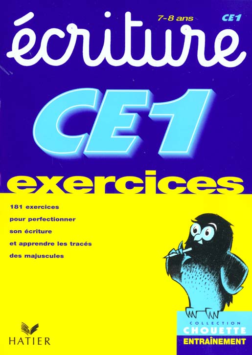 Chouette entraînement : écriture ; CE1 ; exercices